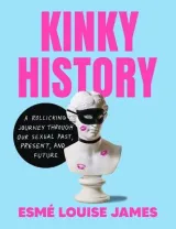 Kinky History by Esme Louise James