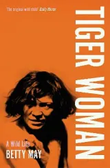 Tiger Woman by Betty May