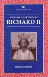 Richard II by Margaret Healy