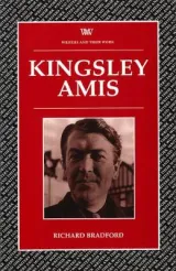 Kingsley Amis by Richard Bradford