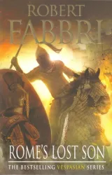 Rome's Lost Son by Robert Fabbri