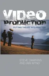 Video Production by Steve Dawkins, Ian Wynd