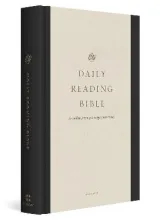 ESV Daily Reading Bible by Greg Gilbert, Alex Duke
