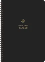 ESV Scripture Journal, Spiral-Bound Edition: James by Esv Bibles