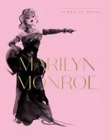 Marilyn Monroe: Icons of Style by Harper by Design