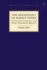 The Metaphysics of Market Power by George Raitt