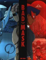 Bad Mask by Jon Chad