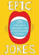 Epic Jokes by Jeremy Goldman