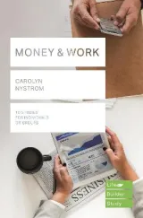 Money & Work by Carolyn Nystrom