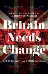 Britain Needs Change by Gerry Hassan