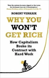 Why You Won't Get Rich by Robert Verkaik