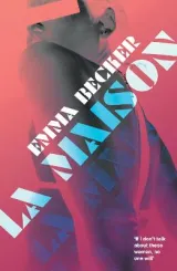 La Maison by Emma Becker, Rhonda Carrier