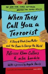 When They Call You a Terrorist by Patrisse Khan-Cullors, asha bandele