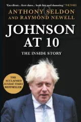 Johnson at 10 by Anthony Seldon, Raymond Newell