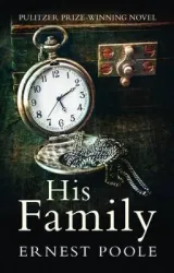 His Family by Ernest Poole