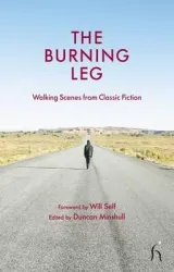 The Burning Leg by Duncan Minshull