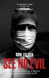 See No Evil by Ron Felber
