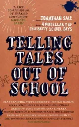 Telling Tales Out of School by Jonathan Sale