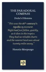 The Paradoxal Compass: Drake's Dilemma by Horatio J. Morpurgo