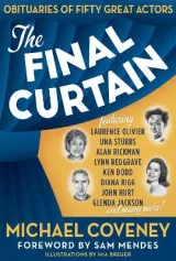 The Final Curtain by Michael Coveney