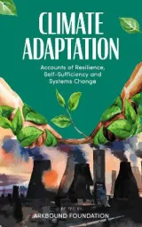 Climate Adaptation by Arkbound Foundation